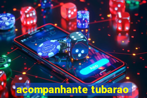acompanhante tubarao